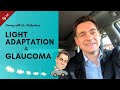 Light Adaptation and Glaucoma  | Driving with Dr. David Richardson Ep 06