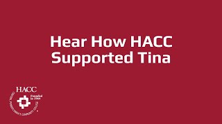Hear How HACC Supported Tina