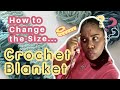 How Many Chains Does it Take to Start A Crochet Blanket| How to Change the Size of a Crochet Blanket