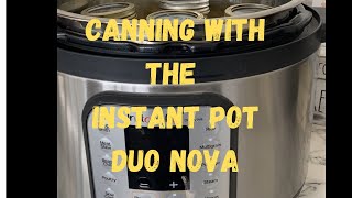 Canning With The Duo Nova smallholding uk homesteading kitchen canning instant Pot