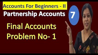 Celebrity 7. Partnership  Accounts -  Final Accounts Problem Number -  1 Net Worth