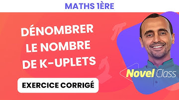 Maths 1ère - Dénombrer le nombre de k uplets