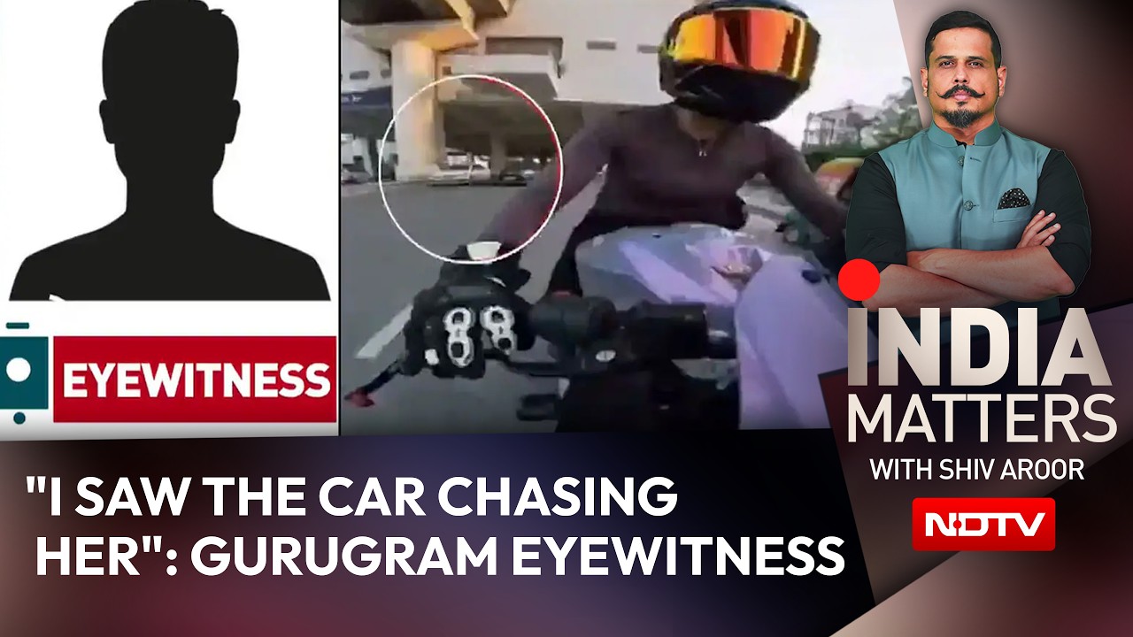 "I Saw The Car Chasing Her": Gurugram Eyewitness Contradicts Accused's Claims