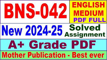 BNS 042 solved assignment 2024-25 in English || bns 042 solved assignment 2025 || bns42 2024-25