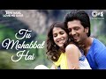 Tu mohabbat hai  tere naal love ho gaya  riteish deshmukh genelia deshmukh  atif aslam monali