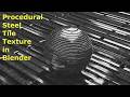 Create a steel tile texture in blender