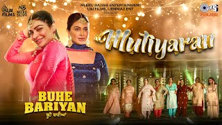 Mutiyaran (Official)| Buhe Bariyan | Neeru Bajwa, Rubina Bajwa | Simran Bharadwaj | Gurmeet Singh