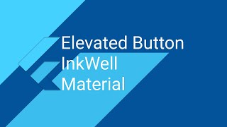 Belajar Elevated Button, InkWell, Material di Flutter