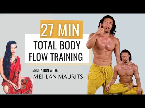 27 Min Flow Training Total Body | Mei-lan Maurits Meditation | Song For Pure Heart