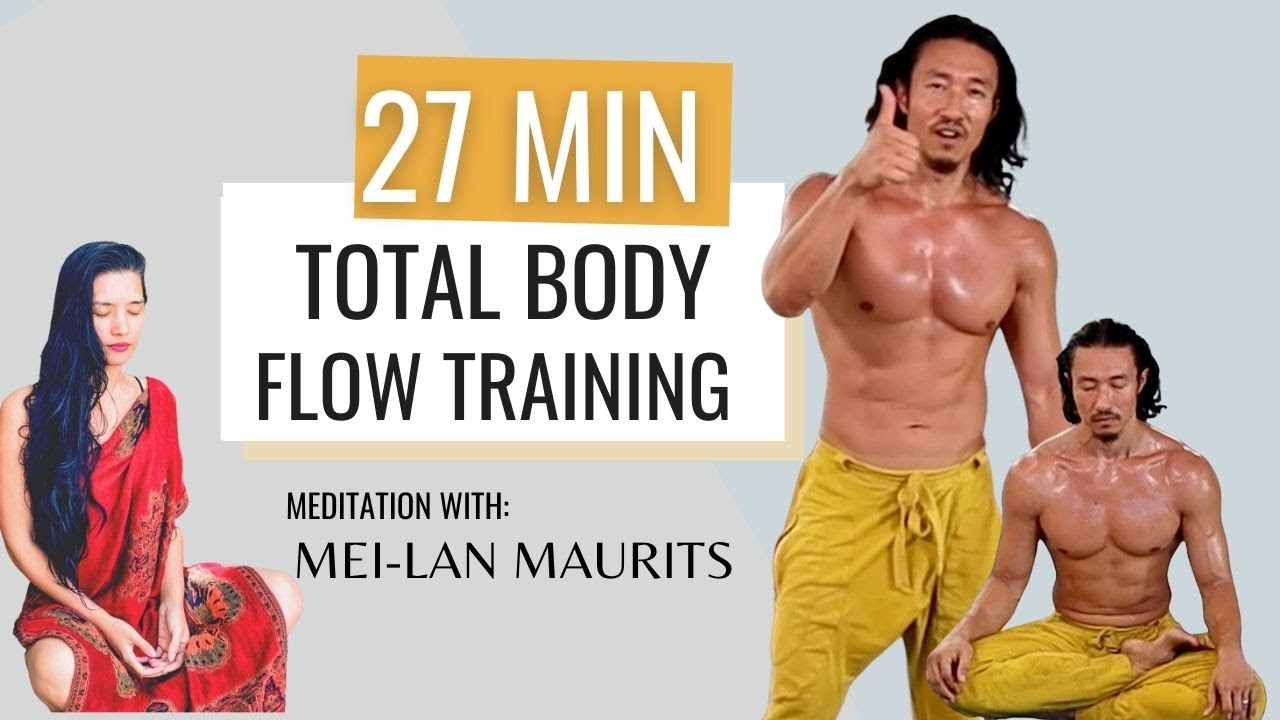 27 Min Flow Training Total Body Mei
