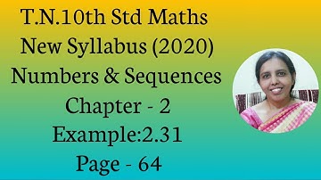 T,N. 10TH MATHS EXAMPLE 2.31 | NUMBERS & SEQUENCES |CHAPTER-2 |