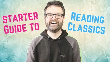 A STARTERS GUIDE TO CLASSIC LITERATURE