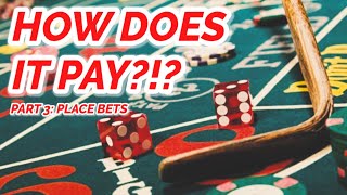 PLACE BETS - EVERY PAYOUT IN CRAPS #3