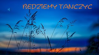 Video thumbnail of "Będziemy tańczyć, będziemy śpiewać (cover)"