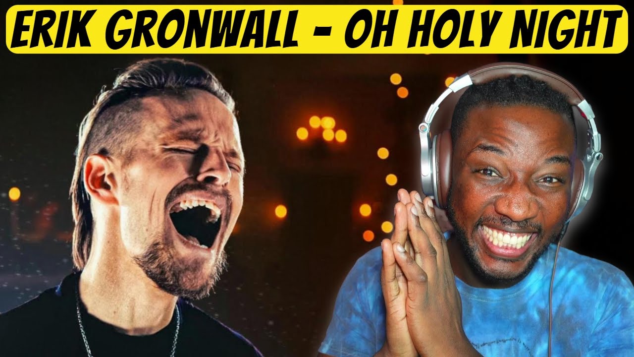 First Time Hearing Oh Holy Night Erik Grönwall