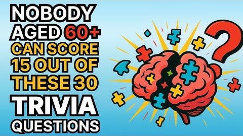 NOBODY AGED 60+ CAN SCORE 15 IN THIS QUIZ! 🤯 | Hard Mind trap Challenge 2025