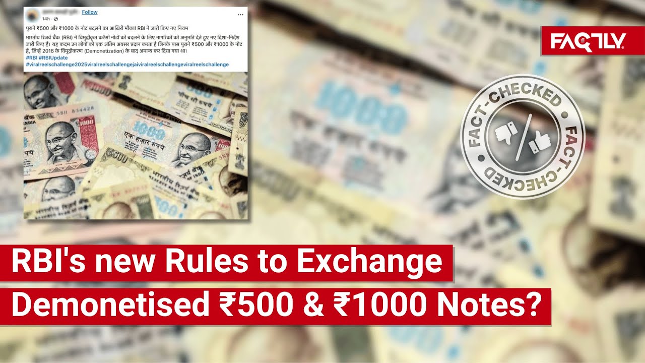 Cash Exchange Rbi New Notes FACT CHECK: Has the RBI issued new Rules to exchange old Demonetised Rs ...
