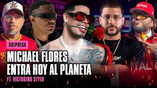 MICHAEL FLORES ENTRA HOY AL PLANETA