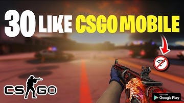 Top 30 Best CSGO MOBILE 2025 | CSGO MOBILE OFFLINE 2025