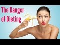 Weight Loss Tips: The Danger of Dieting | Dani Spies