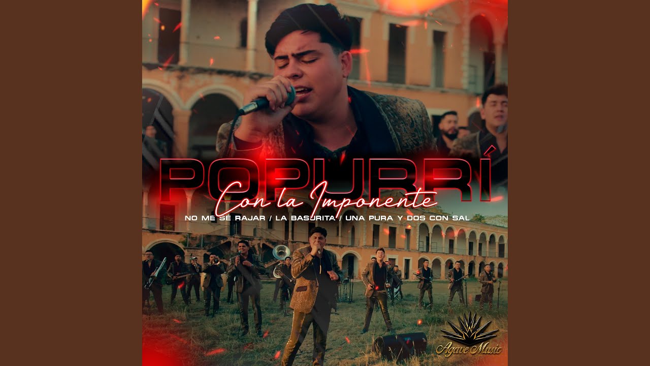 在 YouTube 上观看 Popurrí Con La Imponente (No Me Se Rajar, La Basurita, Una Pura Y Dos Con Sal) 在 YouTube 上观看 Popurrí Con La Imponente (No Me Se Rajar, La Basurita, Una Pura Y Dos Con Sal)