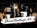 CHORD CHALLENGE #3