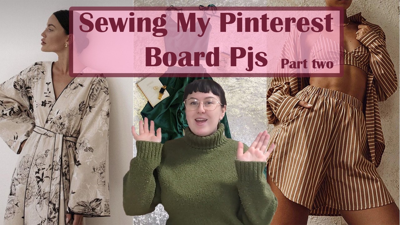 Sewing my Pinterest board pjs | Part two