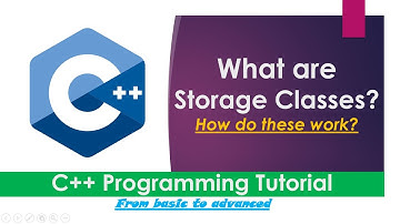 10. Lecture: What are storage classes | C++ programming tutorial | English Subtitles