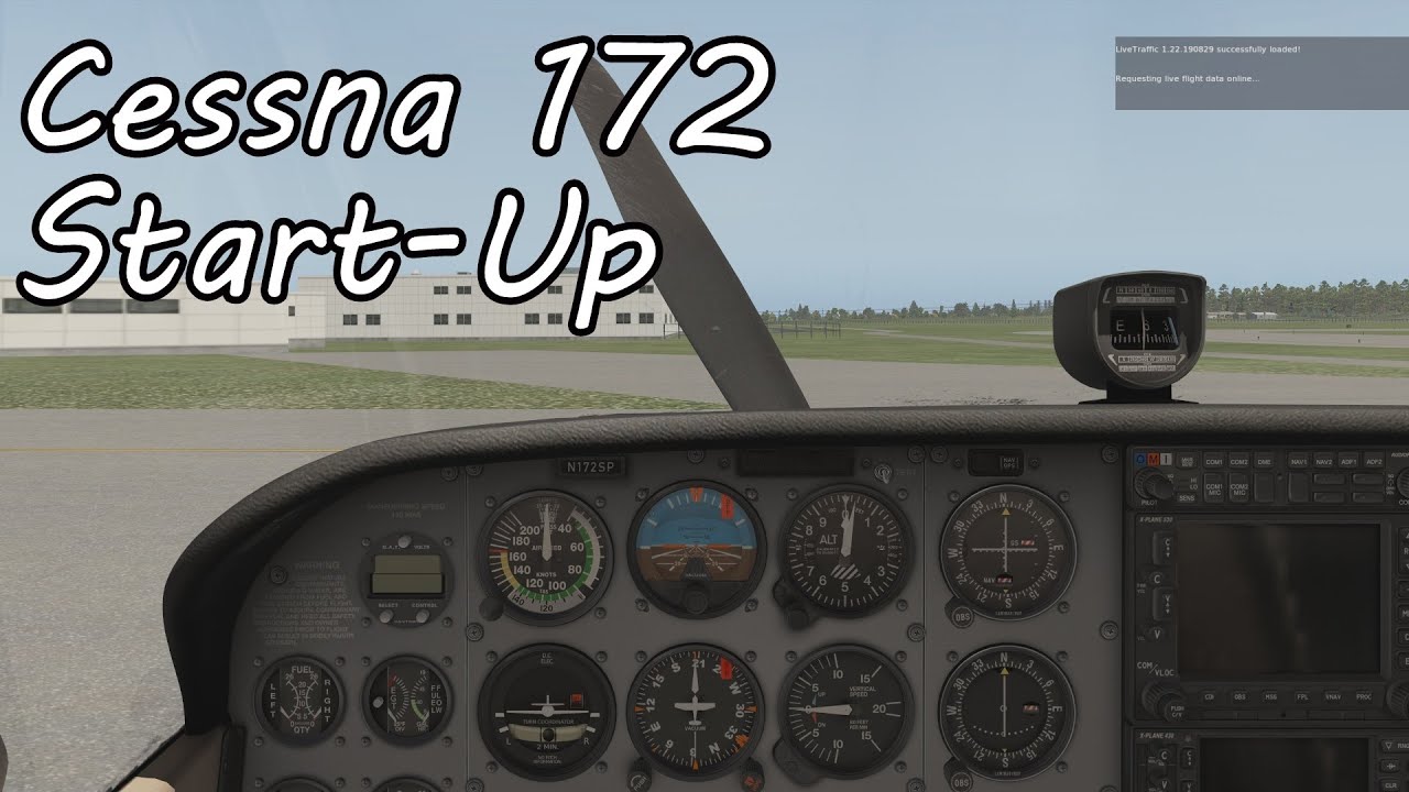 X-Plane 11 - How To Start-Up The Cessna 172 Skyhawk - YouTube