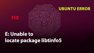 UBUNTU FIX: E: Unable to locate package libtinfo5