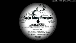 Jaymz Bedford - Just Keep My Boogie (1981) - YouTube