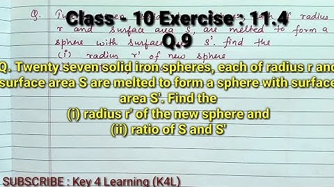 Class 10 Ex 11.4 Q. 9 Twenty seven solid iron spheres, each of radius r #mathsclass10 #mensurationf