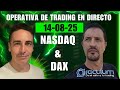 📈 Trading en Vivo y Sin Estrés: Charlando sobre el DAX y Nasdaq con Traders Expertos