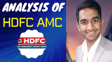 Analysis of HDFC AMC || BY :- Hemant jain IIT Delhi Alumni