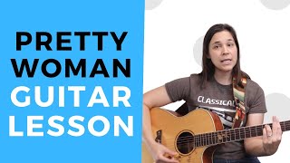 HOW TO PLAY - Pretty Woman Roy Orbison Guitar Lesson