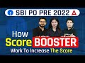 SBI PO 2022 | How Score Booster Work to increase the Score ? #adda247