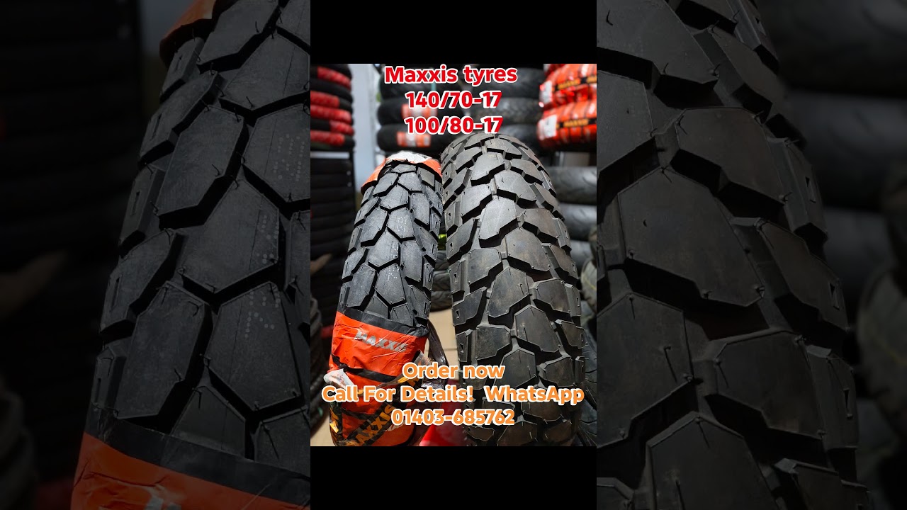 Maxxis tyres 140/70-17 100/80-17 