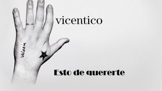 Video thumbnail of "Vicentico - Esto de Quererte (Video Lyric) #Romanticos"