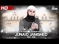 JUNAID JAMSHED LAST NASHEED - KYA HASEEN SAMAA HOGA - OFFICIAL HD VIDEO - HI-TECH ISLAMIC