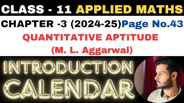 Calendar l Chapter 3 l Quantitative Aptitude l Class 11th Applied Maths l M L Aggarwal 2024-25