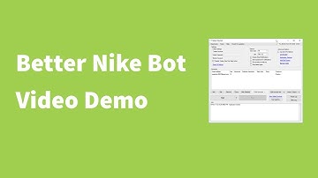 Nike SNKRS Demo/Tutorial - Better Nike Bot