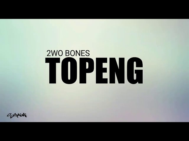 Topeng - 2WO Bones (lirik) class=