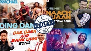 Copied Bollywood Songs - 2017 | New Songs | Plagiarism in Bollywood Music