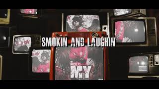 "Smokin And Laughin" || Don Kam || Music Is My Escape