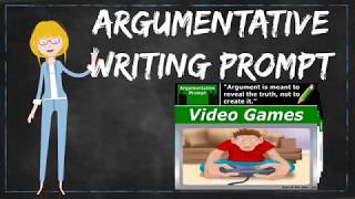 How to Write an Argumentative Essay - Video Games