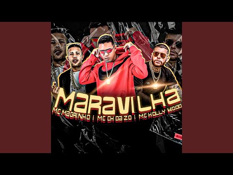 Maravilha (feat. Mc Magrinho)