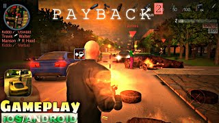 تحميل وتجربة لعبة payback 2 شبيهة GTA والمفاجئة أنها تدعم أون لاين online لهواتف الأندرويد و الآيفون screenshot 5