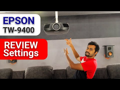 Epson TW9400 4K UHD Pro Projector Review & Basic Settings..!