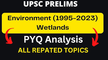 PYQ ANALYSIS UPSC PRELIMS WETLANDS#iasprelims2024 #iasprelims2024