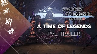 Swords of Legends Online - A Time of Legends PvE Trailer